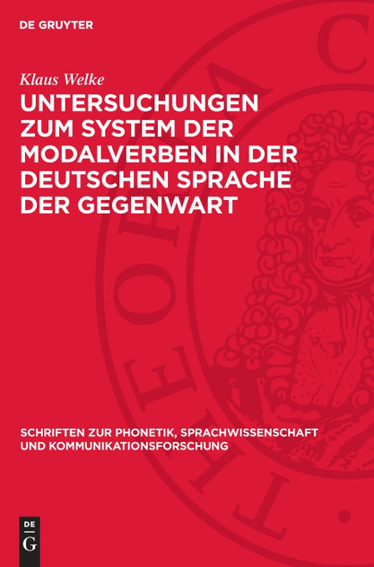 Untersuchungen zum System der Modalverben in der deutschen Sprache der Gegenwart