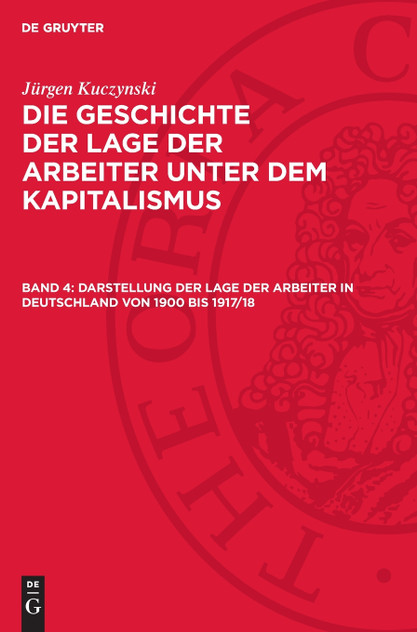 Darstellung der Lage der Arbeiter in Deutschland von 1900 bis 1917/18 Darstellung der Lage der Arbeiter in Deutschland von 1900 bis 1917/18