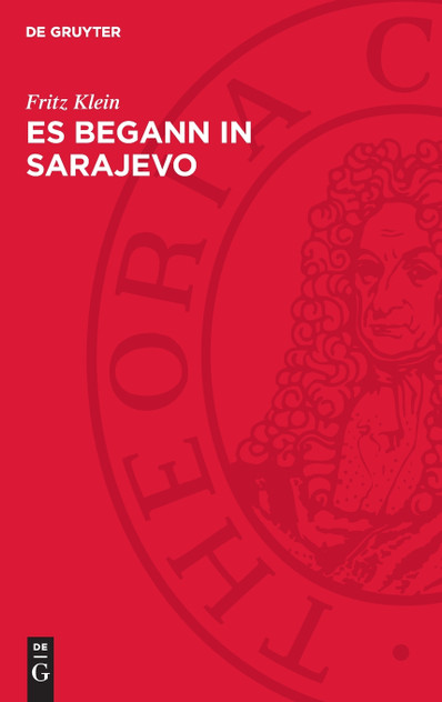 Es begann in Sarajevo Es begann in Sarajevo