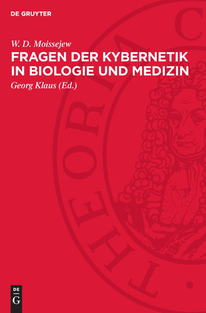 Fragen der Kybernetik in Biologie und Medizin