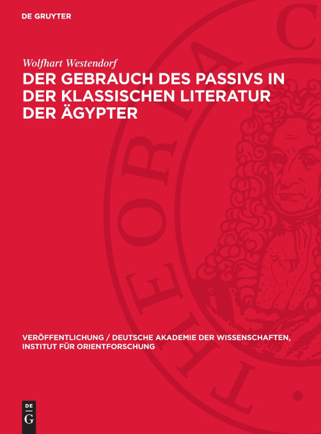 Der Gebrauch des Passivs in der klassischen Literatur der Ägypter