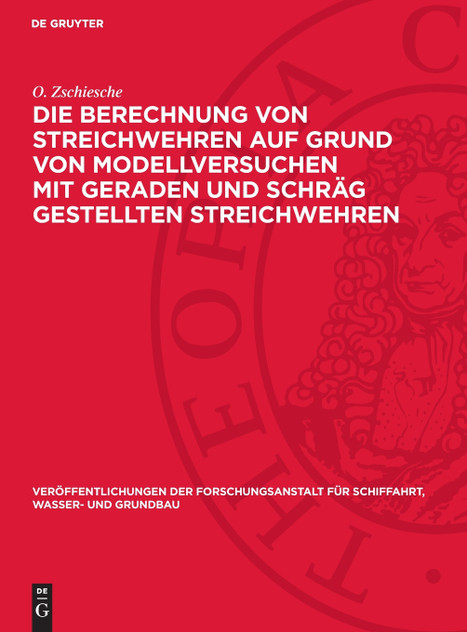 Die Berechnung von Streichwehren auf Grund von Modellversuchen mit geraden und schräg gestellten Streichwehren Die Berechnung von Streichwehren auf Grund von Modellversuchen mit geraden und schräg gestellten Streichwehren