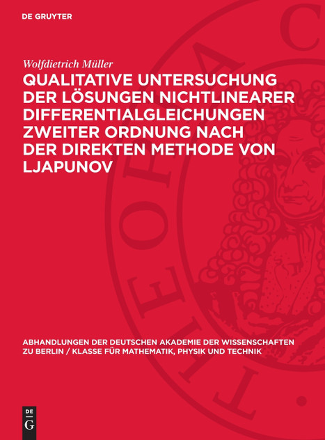 Qualitative Untersuchung der Lösungen nichtlinearer Differentialgleichungen zweiter Ordnung nach der direkten Methode von Ljapunov