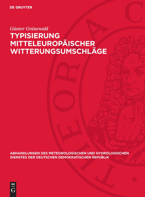 Typisierung mitteleuropäischer Witterungsumschläge Typisierung mitteleuropäischer Witterungsumschläge
