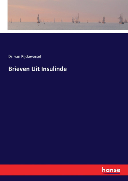 Brieven Uit Insulinde Brieven Uit Insulinde
