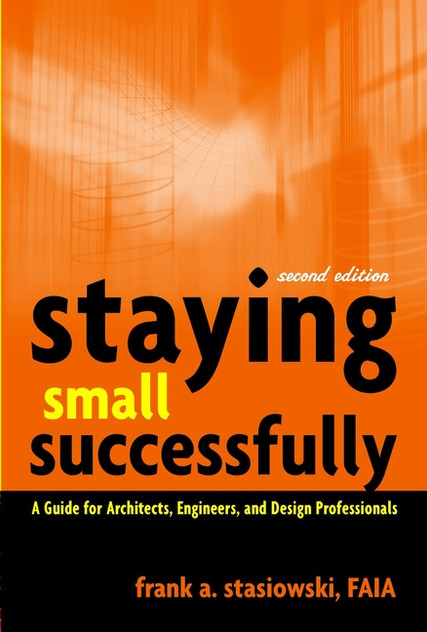 Staying Small Successfully Staying Small Successfully