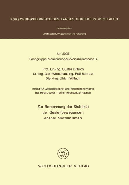 Zur Berechnung der Stabilität der Gestellbewegungen ebener Mechanismen Zur Berechnung der Stabilität der Gestellbewegungen ebener Mechanismen