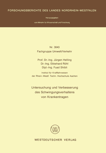 Untersuchung und Verbesserung des Schwingungsverhaltens von Krankentragen Untersuchung und Verbesserung des Schwingungsverhaltens von Krankentragen