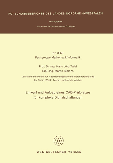 Entwurf und Aufbau eines CAD-Prüfplatzes für komplexe Digitalschaltungen Entwurf und Aufbau eines CAD-Prüfplatzes für komplexe Digitalschaltungen