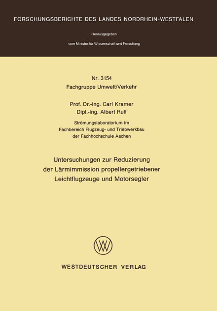 Untersuchungen zur Reduzierung der Lärmimmission propellergetriebener Leichtflugzeuge und Motorsegler Untersuchungen zur Reduzierung der Lärmimmission propellergetriebener Leichtflugzeuge und Motorsegler