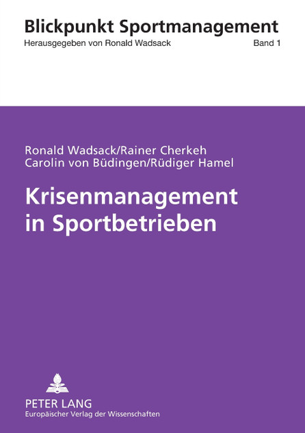 Krisenmanagement in Sportbetrieben Krisenmanagement in Sportbetrieben