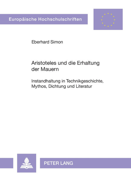 Aristoteles und die Erhaltung der Mauern Aristoteles und die Erhaltung der Mauern
