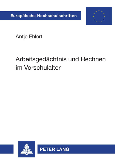 Arbeitsgedaechtnis und Rechnen im Vorschulalter Arbeitsgedaechtnis und Rechnen im Vorschulalter