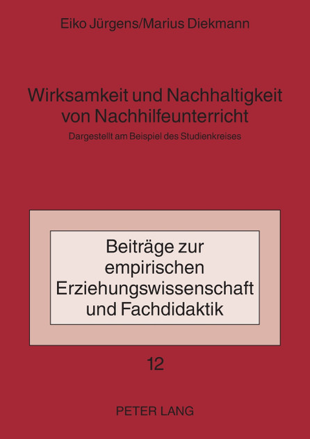 Wirksamkeit und Nachhaltigkeit von Nachhilfeunterricht Wirksamkeit und Nachhaltigkeit von Nachhilfeunterricht