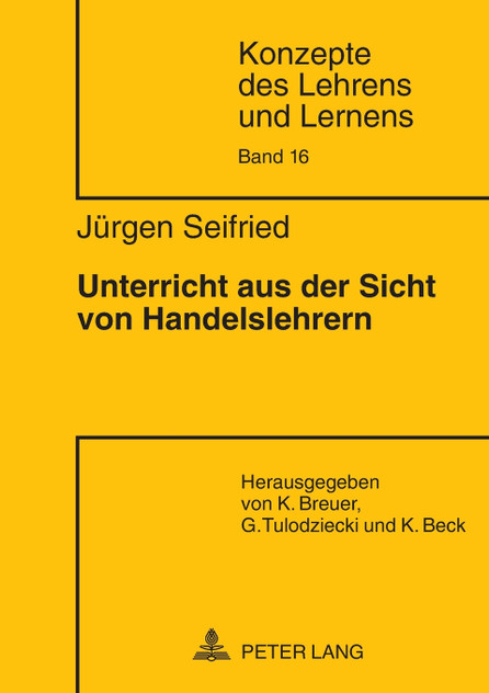 Unterricht aus der Sicht von Handelslehrern Unterricht aus der Sicht von Handelslehrern