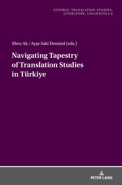 Navigating Tapestry of Translation Studies in Tuerkiye