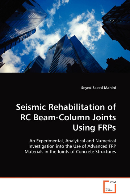 Seismic Rehabilitation of RC Beam-Column Joints Using FRPs