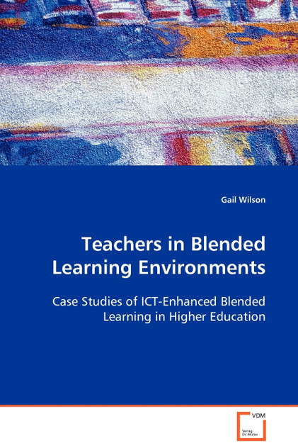 Teachers in Blended Learning Environments Teachers in Blended Learning Environments