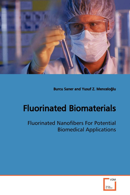 Fluorinated Biomaterials