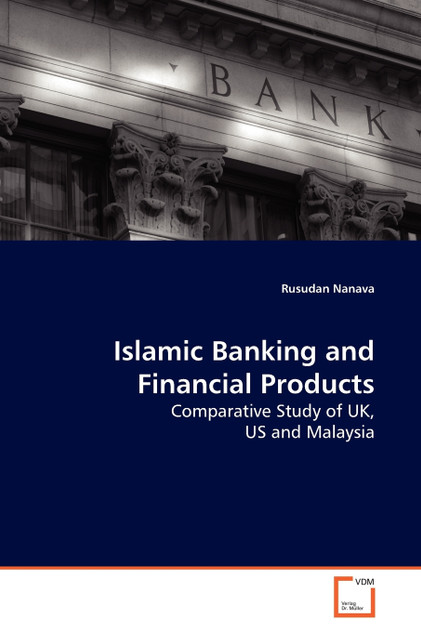 Islamic Banking and Financial Products Islamic Banking and Financial Products