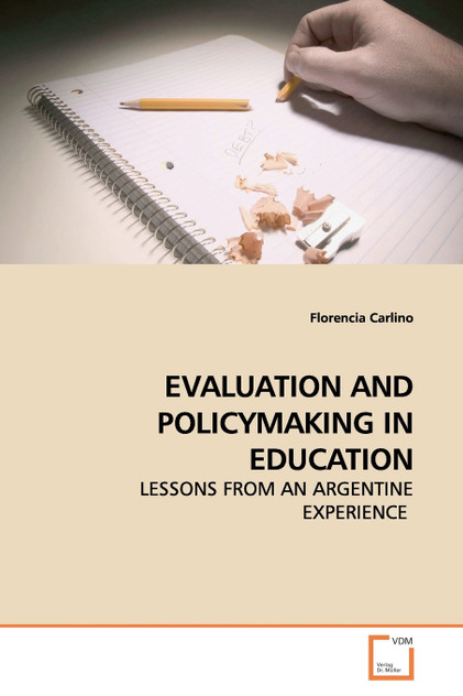 EVALUATION AND POLICYMAKING IN EDUCATION