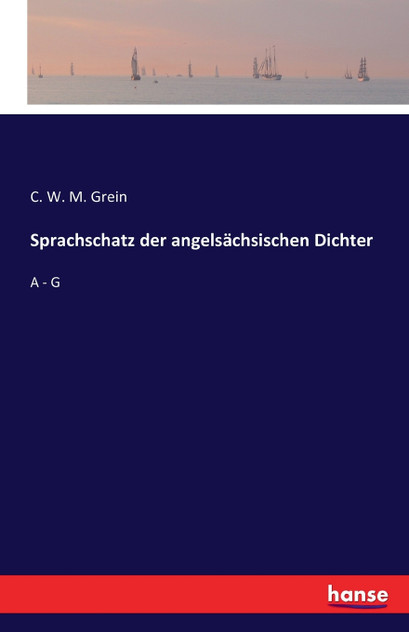 Sprachschatz der angelsächsischen Dichter Sprachschatz der angelsächsischen Dichter