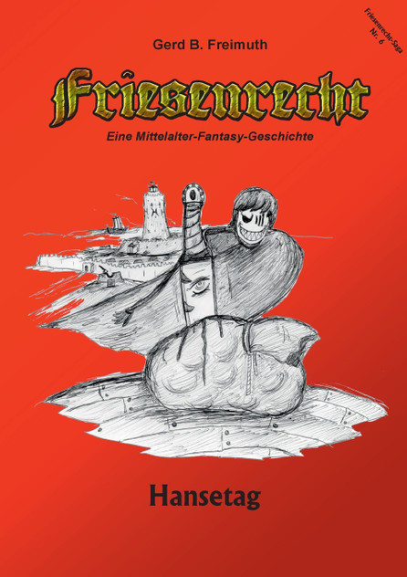 Friesenrecht - Akt VI Friesenrecht - Akt VI