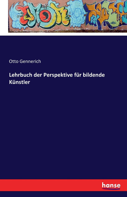Lehrbuch der Perspektive für bildende Künstler Lehrbuch der Perspektive für bildende Künstler