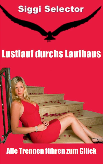 Lustlauf durchs Laufhaus