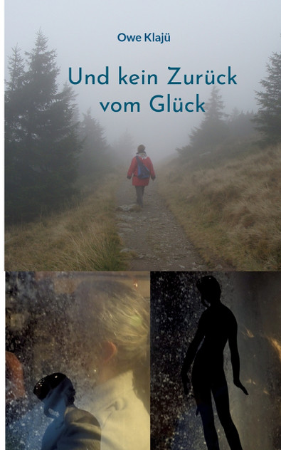 Und kein Zurück vom Glück Und kein Zurück vom Glück