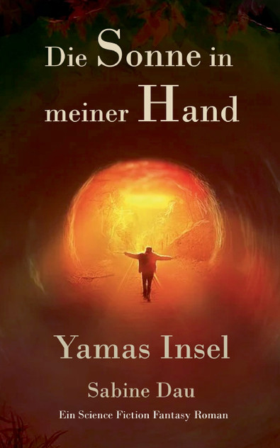 Die Sonne in meiner Hand Die Sonne in meiner Hand