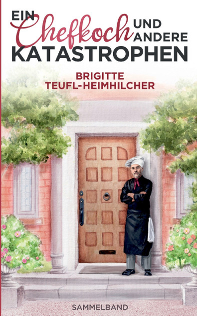 Ein Chefkoch und andere Katastrophen
