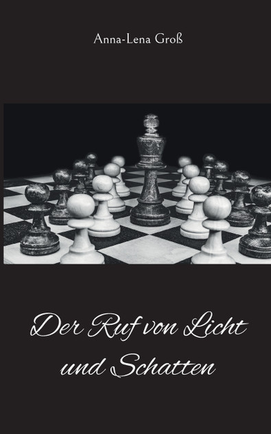 Der Ruf von Licht und Schatten Der Ruf von Licht und Schatten