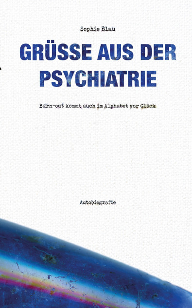 Grüße aus der Psychiatrie Grüße aus der Psychiatrie
