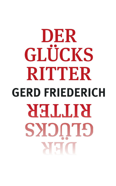 Der Glücksritter Der Glücksritter