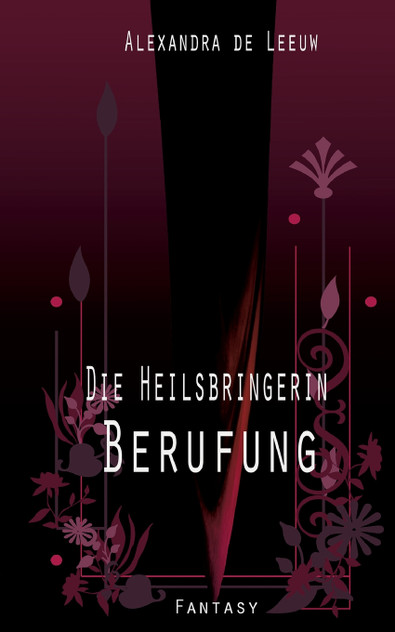 Die Heilsbringerin - Berufung Die Heilsbringerin - Berufung