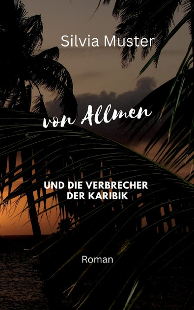 von Allmen und die Verbrecher der Karibik von Allmen und die Verbrecher der Karibik