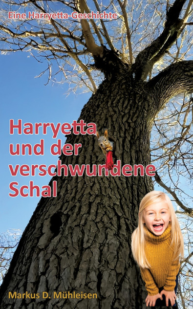 Harryetta und der verschwundene Schal Harryetta und der verschwundene Schal