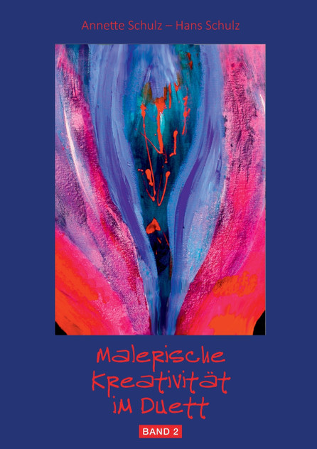 Malerische Kreativität im Duett, Band 2 Malerische Kreativität im Duett, Band 2