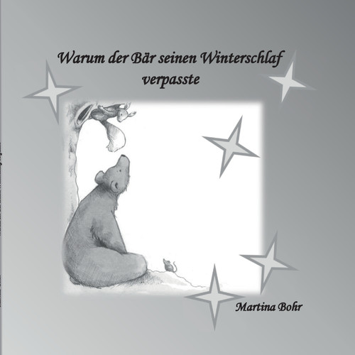 Warum der Bär seinen Winterschlaf verpasste Warum der Bär seinen Winterschlaf verpasste