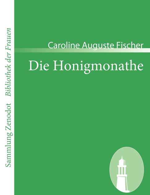 Die Honigmonathe
