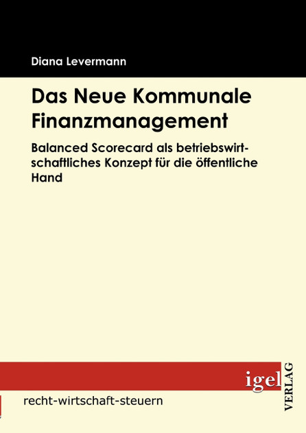 Das Neue Kommunale Finanzmanagement Das Neue Kommunale Finanzmanagement