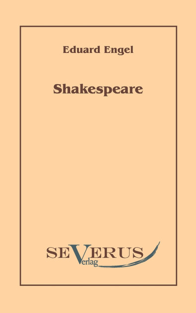 Shakespeare. Mit einem Anhang Shakespeare. Mit einem Anhang
