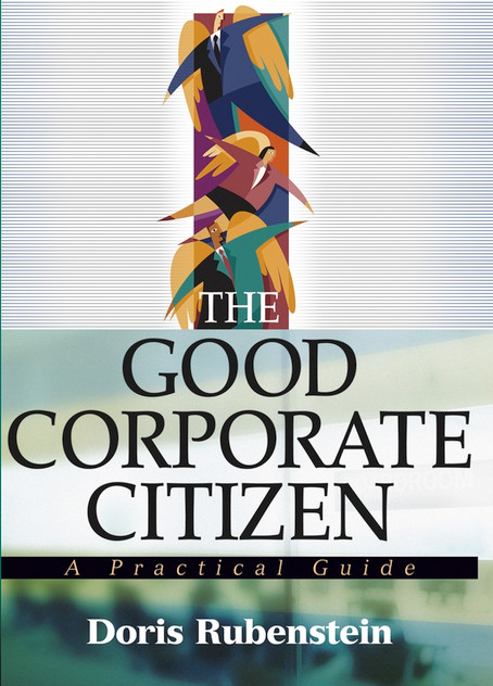 The Good Corporate Citizen The Good Corporate Citizen