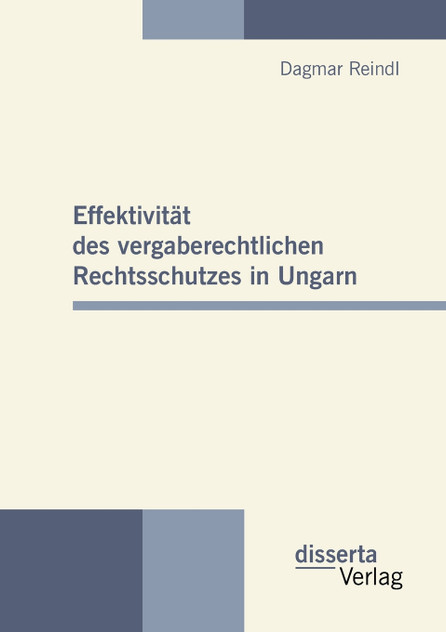 Effektivität des vergaberechtlichen Rechtsschutzes in Ungarn