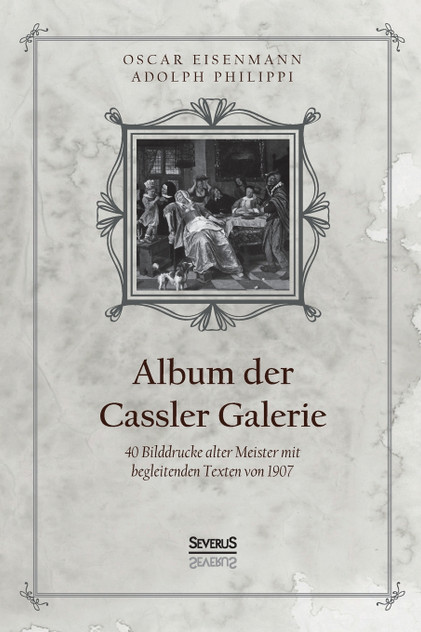 Album der Casseler Galerie Album der Casseler Galerie