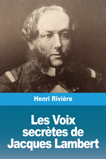 Les Voix secrètes de Jacques Lambert Les Voix secrètes de Jacques Lambert
