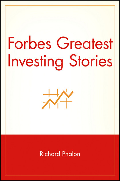 Forbes Greatest Investing Stories Forbes Greatest Investing Stories