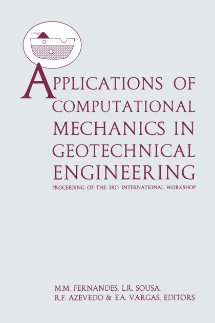 Applications of Computational Mechanics in Geotechnical Engineering