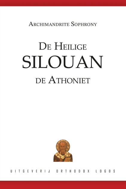 De Heilige Silouan de Athoniet De Heilige Silouan de Athoniet
